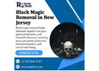 Professional Black Magic Removal in New Jersey - Master Rajdutt