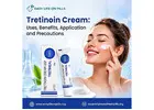Tretinoin Cream: Uses, Benefits, Application and Precautions