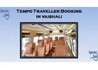 Book Online Tempo Traveller in Vaishali, Ghaziabad