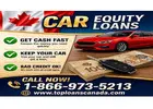Access Funds With Car Equity Loans Canada