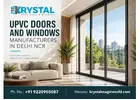 Upvc Doors and Windows Manufacturers in Delhi Ncr - Krystal Magic World