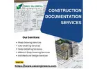 Get Accurate Construction Documentation Services By Expert Engineering Consultants