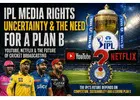 IPL Media Rights 2027: Is JioStar the Only Player Left?