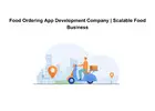 Food Ordering App Development Company | Scalable Food Business