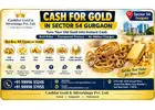 Quick Cash For Gold in Sector 54 Gurgaon Today