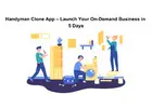 Handyman Clone App – Launch Your On-Demand Business in 5 Days