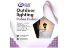 Outdoor Lighting Poles in Dubai | Gulfpole