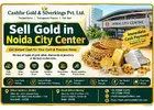 Safe and Secure Sell Gold in Noida City Center