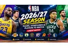 NBA 2026/27 Season: Teams, Storylines & Players