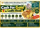 Cash For Gold in Lodhi Road by Trusted Experts