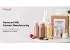Flavoured Milk Contract Manufacturing for Growing Brands | Foodsure