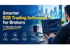 How Smarter B2B Trading Software Helps Brokers Scale Faster