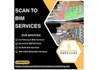 Outsource High-Quality Scan to BIM Services to Trusted BIM Company