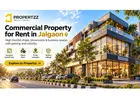 Commercial Property for Rent in Jalgaon for Shops and Showrooms | Propertzz