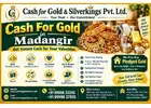 Cash For Gold in Madangir for Gold Coins and Bars Sale