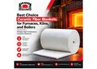 Best Choice Ceramic Fiber Blankets for Furnaces, Kilns, and Boilers