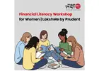 Financial Literacy Workshop for Women | LakshMe by Prudent
