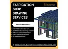 Detailed Fabrication Shop Drawing Services By Trusted BIM Company In the USA