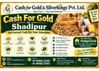 Cash For Gold in Shadipur for Instant Cash Payment