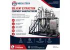 Industrial Solvent Extraction Equipment Manufacturers Texas | Mecho Tech