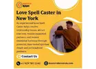 Love Spell Caster in New York for Lost Love Guidance