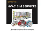 Get Reliable HVAC BIM Services From Trusted BIM Company In the USA