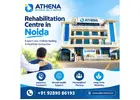 Rehabilitation Centre in Noida for Addiction and Mental Health Care