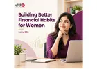 Building Better Financial Habits for Women |LakshMe -