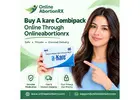 Buy A kare combipack online through Onlineabortionrx