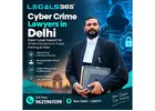 Cyber Crime Lawyers in Delhi – Trusted Legal Guidance | Legals365