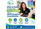 What to Expect During Your First Meeting with an NDIS Support Coordinator