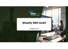 Detailed Shopify SEO Audit to Increase Search Engine Rankings