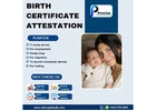 Reliable Birth certificate attestation in services in Oman