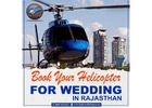 Book Helicopter Ride in Jaipur – Joyrides, Weddings, Flower Showers