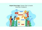 Gojek Clone App: Simple Tips to Avoid Common Problems