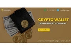 Crypto Wallet Development for Startups & Enterprises – Launch a Next-Gen Wallet That Users Trust