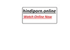 Bold Babes and Hindi Moans from Across India