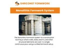 Transforming Infrastructure through Monolithic Formwork with Shriconst Formwork