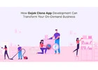 How Gojek Clone App Development Can Transform Your On-Demand Business