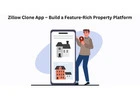 Zillow Clone App – Build a Feature-Rich Property Platform