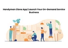 Handyman Clone App | Launch Your On-Demand Service Business