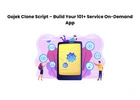 Gojek Clone Script – Build Your 101+ Service On-Demand App