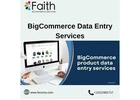 BigCommerce Product Upload Services Made Easy