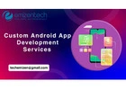 Custom Android App Development Services