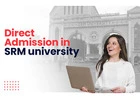 Direct Admission In SRM University | College Dhundo