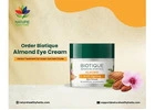 Order Biotique Almond Eye Cream: Herbal Treatment For Under-Eye Dark Circles