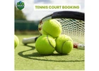 Tennis Court Booking Made Easy Online
