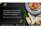 Die besten Spots für ein schnelles Frühstück am Frankfurt Flughafen