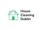 House Cleaning Dublin - Your Trusted Cleaning Solution