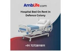 Professional Service for Hospital Bed On Rent In Defence Colony | AMBLife